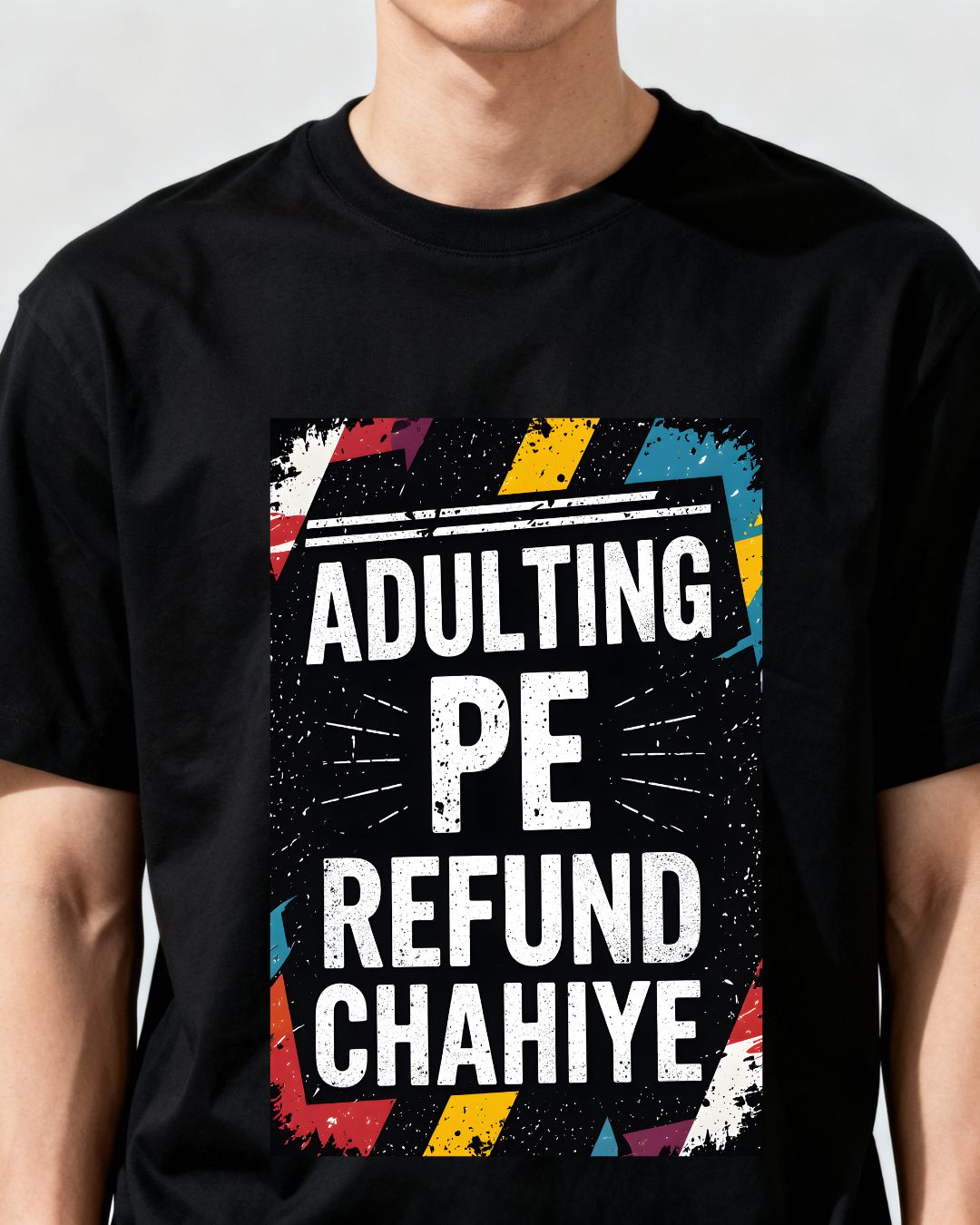 Unisex Oversize T-Shirt - Adulting Pe Refund Chahiye t-shirt